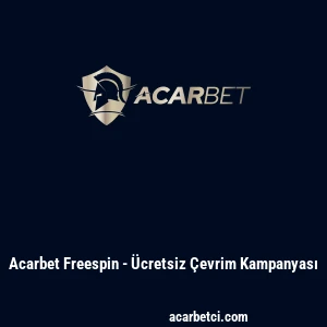 Acarbet Freespin - Ücretsiz Çevrim Kampanyası